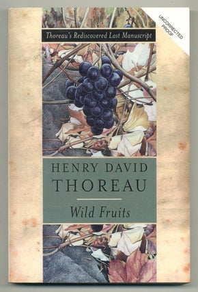 Item #568896 Wild Fruits: Thoreau's Rediscovered Last Manuscript. Henry David THOREAU