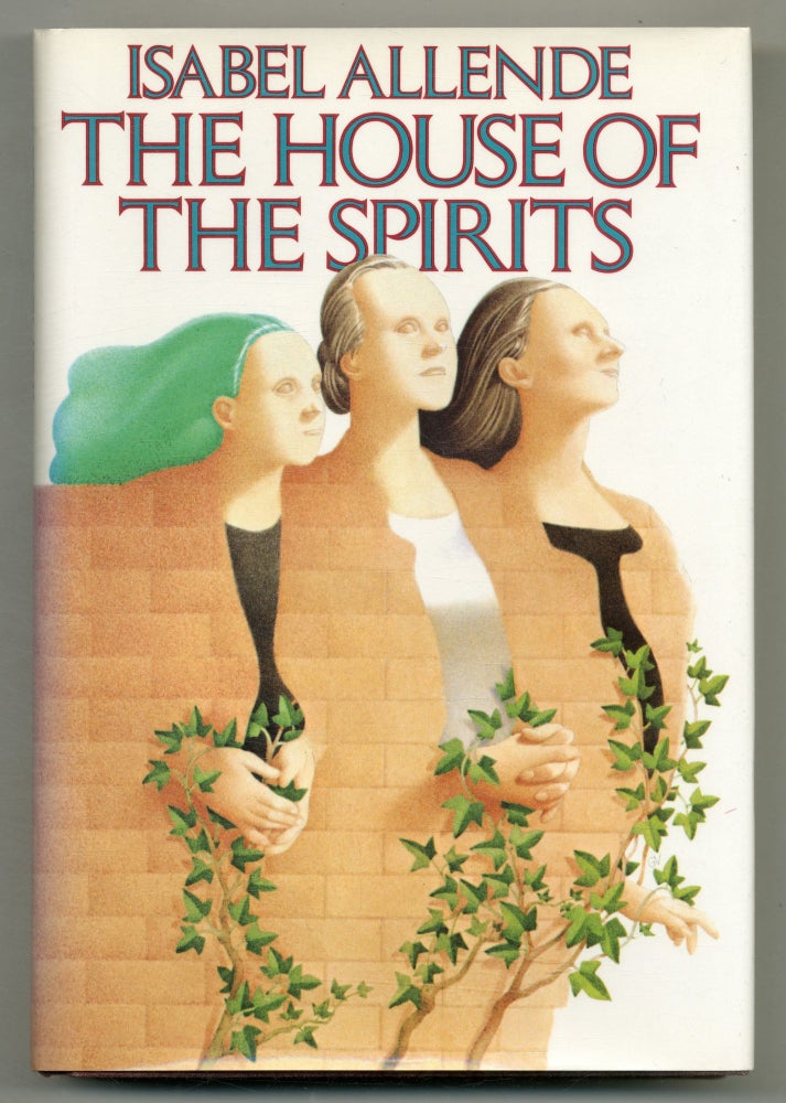 The House of the Spirits. Isabel ALLENDE.