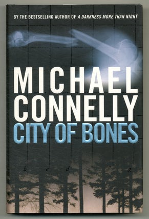 Item #568924 City of Bones. Michael CONNELLY