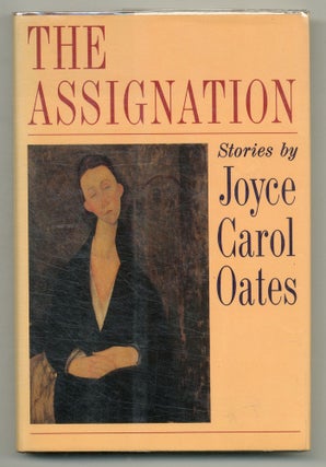 Item #568966 The Assignation: Stories. Joyce Carol OATES