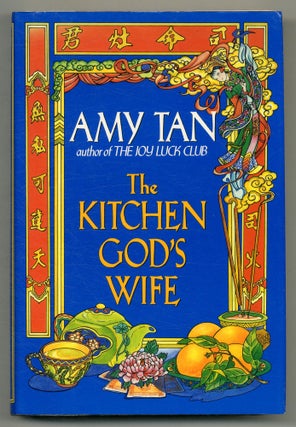 The Kitchen God's Wife. Amy TAN.