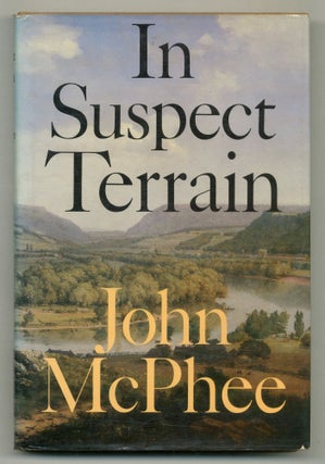 Item #569112 In Suspect Terrain. John McPHEE