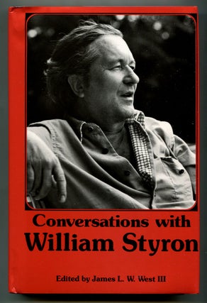 Item #569131 Conversations with William Styron. William. James L. W. West III STYRON