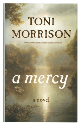 Item #569141 A Mercy. Toni MORRISON