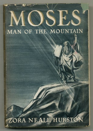 Item #569177 Moses: Man of the Mountain. Zora Neale HURSTON