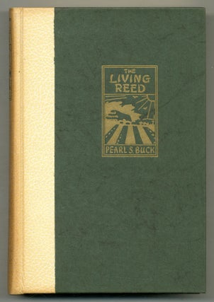 Item #569281 The Living Reed. Pearl S. BUCK