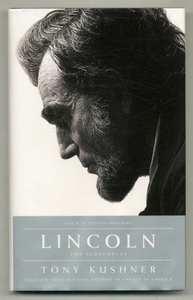 Item #569330 Lincoln: The Screenplay. Tony KUSHNER