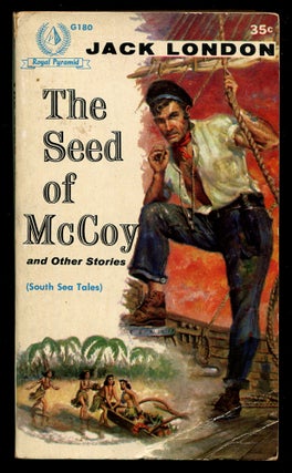 Item #569420 The Seed of McCoy and Other Stories (South Sea Tales). Jack LONDON