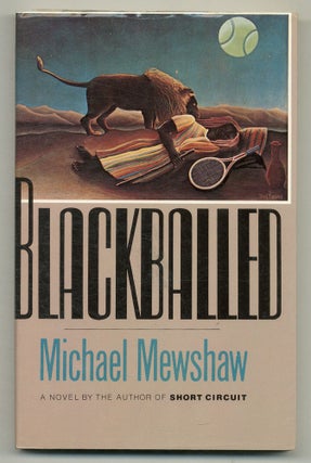Item #569683 Blackballed. Michael MEWSHAW