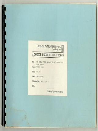 Item #569798 The Novels of John Gardner: Making Life Art as a Moral Process. Leonard BUTTS, John...