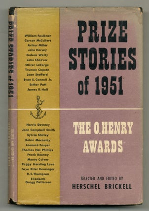 Item #569830 Prize Stories of 1951: The O. Henry Awards. Herschel BRICKELL, selected and