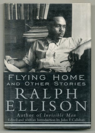 Item #569904 Flying Home and Other Stories. Ralph ELLISON