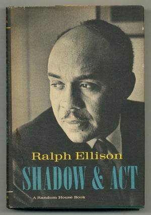 Item #569906 Shadow and Act. Ralph ELLISON
