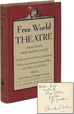 Item #56993 Free World Theatre: Nineteen New Radio Plays. Arch OBOLER, Stephen Longstreet.