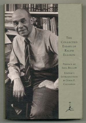Item #569978 The Collected Essays of Ralph Ellison. Ralph ELLISON