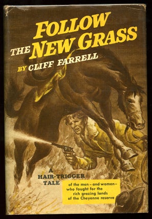 Item #57015 Follow the New Grass. Cliff FARRELL