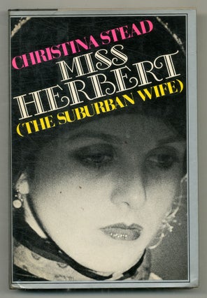 Item #570367 Miss Herbert (The Suburban Wife). Christina STEAD