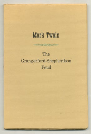 Item #570448 The Grangerford-Shepherdson Feud. Mark. Edgar Marquess Branch TWAIN, Robert H. Hirst