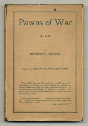 Item #570569 Pawns of War: A Play. Bosworth CROCKER, Mary Arnold Crocker