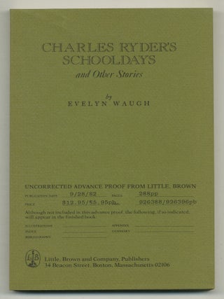 Item #570618 Charles Ryder's Schooldays and Other Stories. Evelyn WAUGH