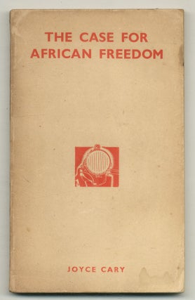 Item #570719 The Case for African Freedom. Joyce CARY