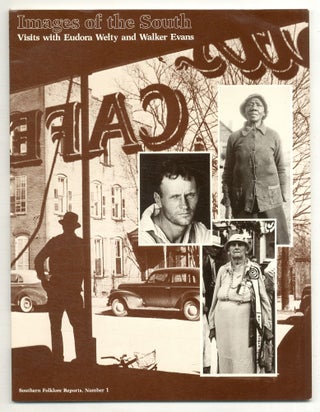 Item #570776 Images of the South: Visits with Eudora Welty and Walker Evans – Southern Folklore...