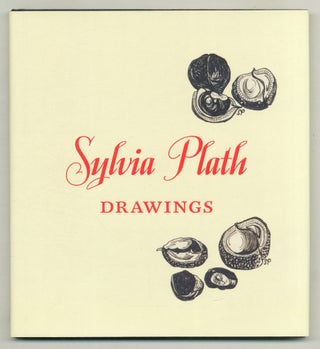Item #570802 Sylvia Plath: Drawings. Sylvia PLATH