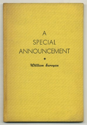 Item #570828 A Special Announcement. William SAROYAN