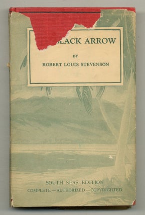 Item #570956 The Black Arrow: A Tale of the Two Roses. Robert Louis STEVENSON