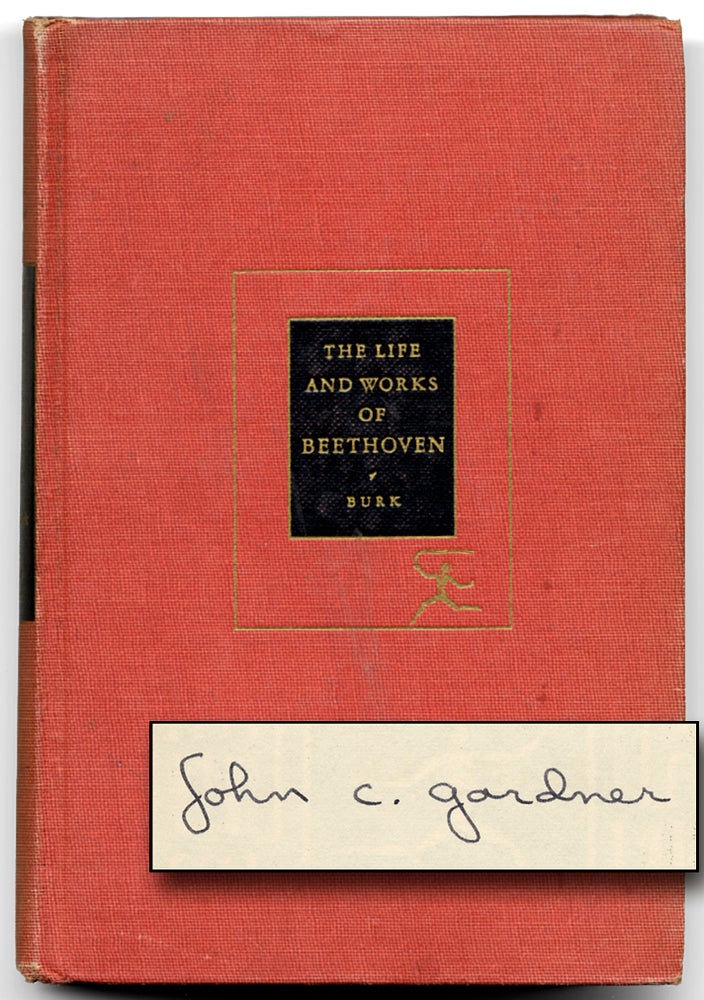 Item #57099 The Life and Works of Beethoven. John N. BURK, John GARDNER.