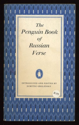Item #57102 The Penguin Book of Russian Verse. John C. GARDNER, Dimitri OBOLENSKY, Introduced and