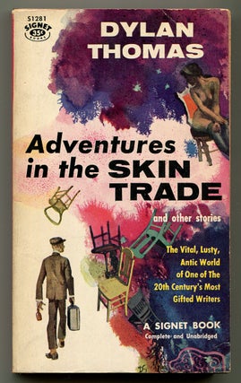 Item #571062 Adventures in the Skin Trade and Other Stories. Dylan THOMAS