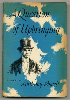 Item #571136 A Question of Upbringing. Anthony POWELL