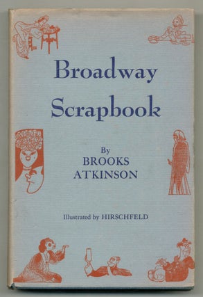 Item #571157 Broadway Scrapbook. Brooks ATKINSON, Al Hirschfeld