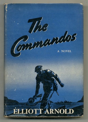 Item #571158 The Commandos. Elliott ARNOLD