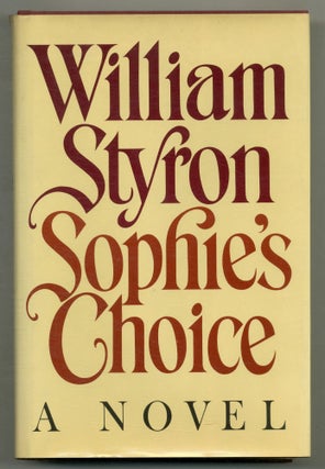 Item #571322 Sophie's Choice. William STYRON