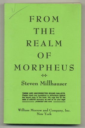Item #571382 From the Realm of Morpheus. Steven MILLHAUSER