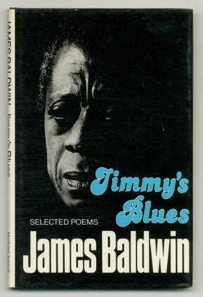 Item #571387 Jimmy's Blues: Selected Poems. James BALDWIN