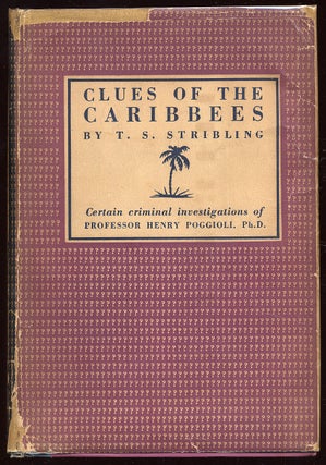 Item #57142 Clues of the Caribbees: Being Certain Criminal Investigations of Henry Poggioli,...