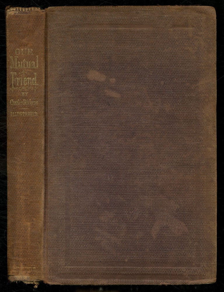 Our Mutual Friend. Charles DICKENS.
