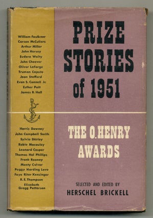 Item #571431 Prize Stories of 1951: The O. Henry Awards. Herschel BRICKELL, selected and