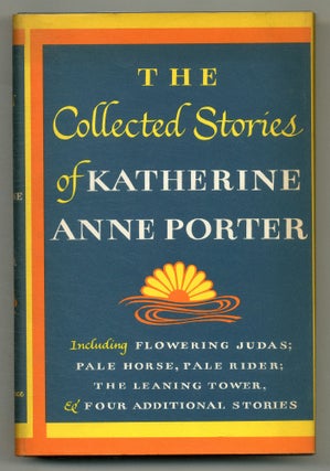 Item #571438 The Collected Stories of Katherine Anne Porter. Katherine Anne PORTER
