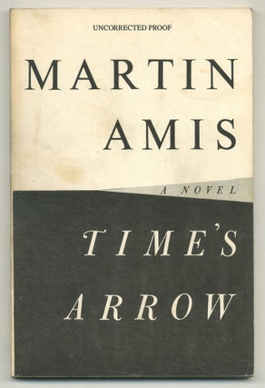 Item #571618 Time's Arrow. Martin AMIS