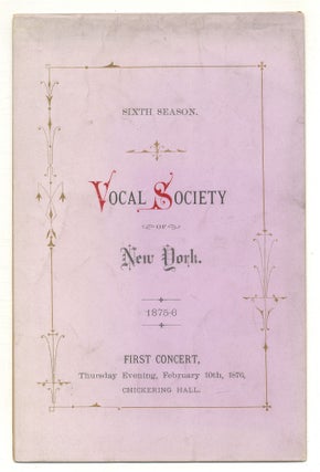 Item #571702 [Program]: Vocal Society of New York. Sixth Season. 1875-6. First Concert......