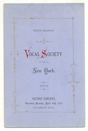 Item #571703 [Program]: Vocal Society of New York. Sixth Season. 1875-6. Second Concert......