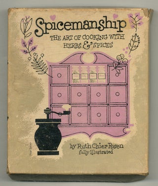 Spicemanship: The Art of Cooking with Herbs & Spices