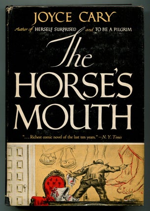 Item #571731 The Horse's Mouth: A Novel. Joyce CARY