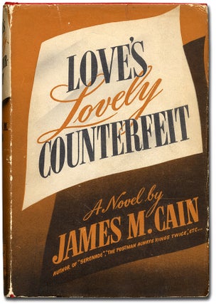 Item #57174 Love's Lovely Counterfeit. James M. CAIN