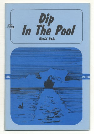 Item #571833 Dip In The Pool. Roald DAHL
