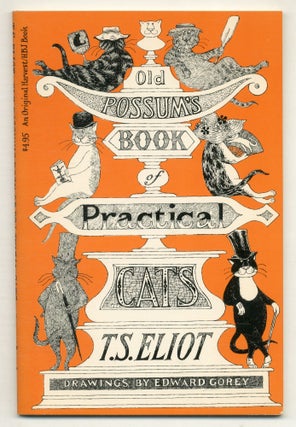 Item #571961 Old Possum's Book of Practical Cats. T. S. ELIOT, Edward Gorey